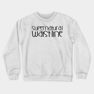 SUPERNATURAL WAISTLINE - IN BLACK - CARNIVAL CARIBANA TRINI PARTY DJ Crewneck Sweatshirt